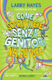 Come sopravvivere senza genitori nel futuro