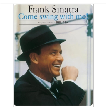 Come swing with me! - Frank Sinatra