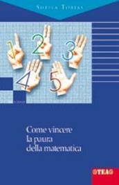 Come vincere la paura della matematica