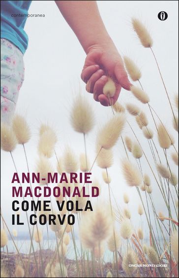 Come vola il corvo - Ann-Marie MacDonald