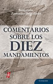 Comentarios sobre los Diez Mandamientos