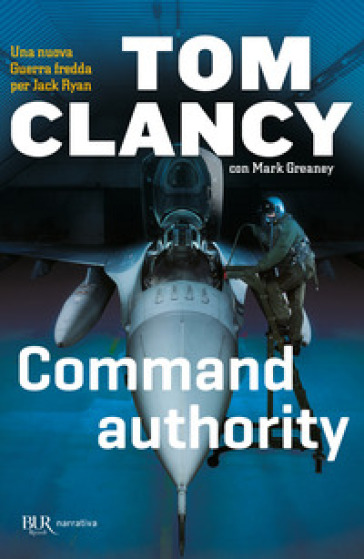 Command authority - Tom Clancy - Mark Greaney