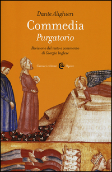 Commedia. Purgatorio. Ediz. critica - Dante Alighieri