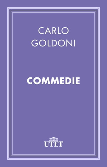 Commedie - Carlo Goldoni