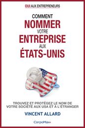 Comment nommer votre entreprise aux États-Unis