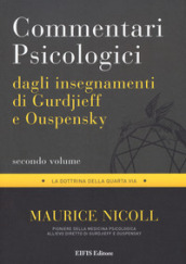 Commentari psicologici dagli insegnamenti di Gurdjieff e Ouspensky. 2.
