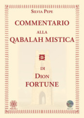 Commentario alla Qabalah mistica di Dion Fortune