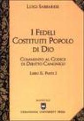 Commento al codice di diritto canonico. 2.I fedeli costituiti popolo di Dio