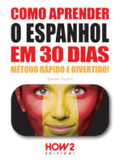 Como aprender o Espanhol em 30 dias