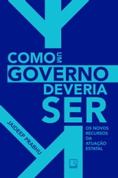 Como um governo deveria ser