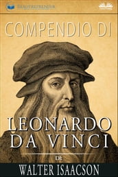 Compendio Di Leonardo Da Vinci Di Walter Isaacson