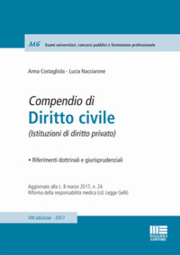 Compendio di diritto civile - Anna Costagliola - Lucia Nacciarone