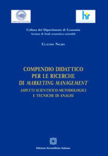 Compendio didattico per le ricerche di marketing management - Claudio Nigro