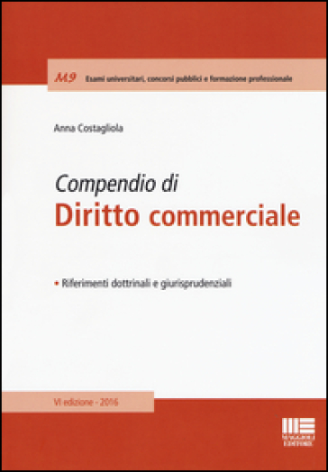 Compendio di diritto commerciale - Anna Costagliola