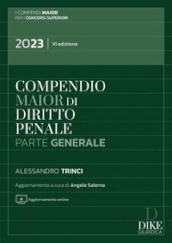 Compendio di diritto penale. Perte generale 2023. Ediz. maior