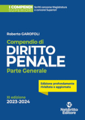 Compendio di diritto penale. Parte generale. Nuova ediz.