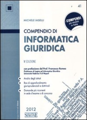 Compendio di informatica giuridica - Michele Iaselli