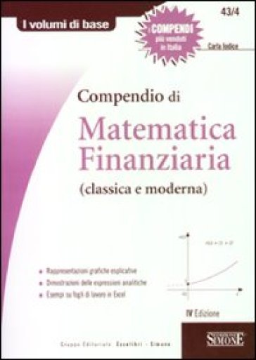 Compendio di matematica finanziaria (classica e moderna) - Carla Iodice
