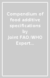 Compendium of food additive specifications