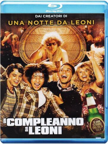 Compleanno Da Leoni (Un) - Jon Lucas - Scott Moore