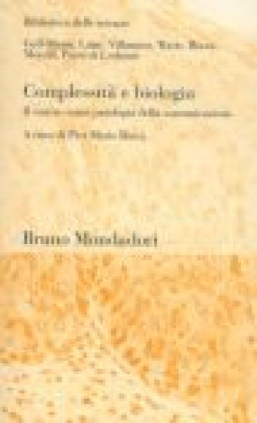 Complessità e biologia. Il cancro come patologia della comunicazione