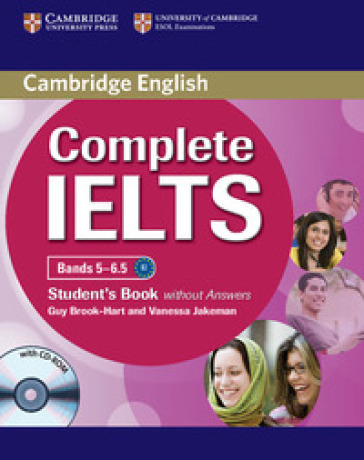 Complete IELTS. Band 5-6.5. Student's book without answers. Per le Scuole superiori. Con espansione online. Con CD-ROM - Guy Brook-Hart - Vanessa Jakeman