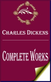 Complete Works of Charles Dickens 