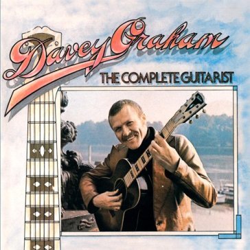 Complete guitarist - Davey Graham
