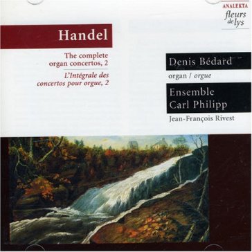 Complete organ concerts 2 - Georg Friedrich Handel