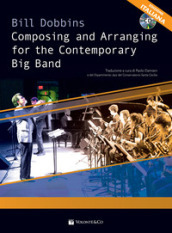 Composing and arranging for contemporary big band. Con CD-Audio