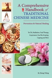 Comprehensive Handbook of Traditional Chinese Medicine