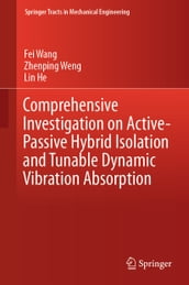 Comprehensive Investigation on Active-Passive Hybrid Isolation and Tunable Dynamic Vibration Absorption