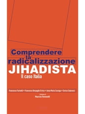 Comprendere la radicalizzazione jihadista