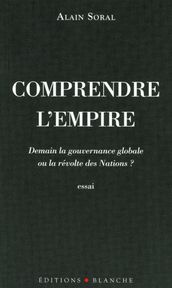 Comprendre l empire