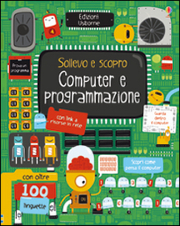 Computer e programmazione. Ediz. illustrata - Rosie Dickins - Shaw Nielsen