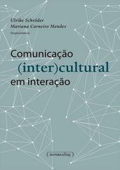 Comunicação (inter)cultural em interação