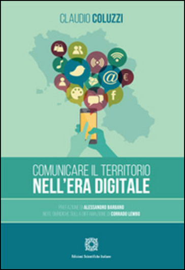 Comunicare il territorio nell'era digitale - Claudio Coluzzi