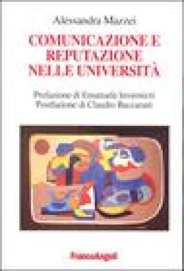 Comunicazione e reputazione nelle università - Alessandra Mazzei