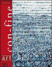 Con-fine art magazine. International art magazine. Lo spazio fantastico. Ediz. multilingue