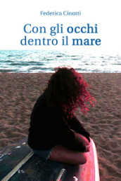 Con gli occhi dentro il mare