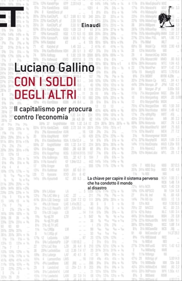 Con i soldi degli altri - Luciano Gallino