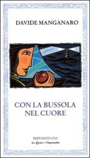 Con la bussola nel cuore - Davide Manganaro