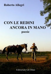 Con le redini ancora in mano