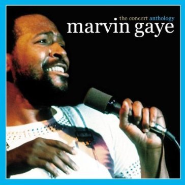 Concert anthology - Marvin Gaye
