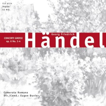 Concerti grossi op.6 - Georg Friedrich Handel