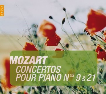 Concerti per piano 9 e 21 - Wolfgang Amadeus Mozart