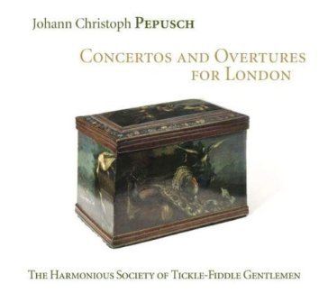 Concertos and overtures for lo - JOHANN CHRIS PEPUSCH