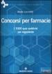 Concorsi per farmacie. I 3000 quiz suddivisi per argomento