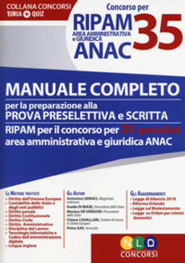 Concorso per 35 RIPAM area amministrativa e giuridica ANAC. Manuale completo per la preparazione alla prova preselettiva e scritta