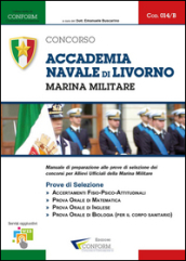 Concorso Accademia Navale di Livorno. Marina Militare. Prove di selezione